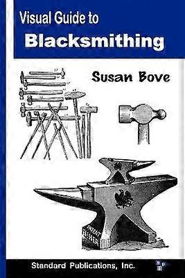 Visual Guide to Blacksmithing