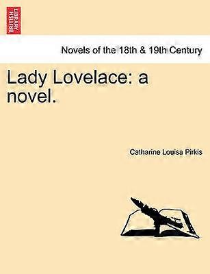 Lady Lovelace a novel