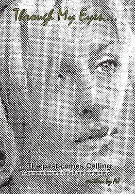 Through My EyesThe Past Comes Calling The Past Comes Calling