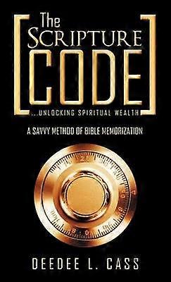 The Scripture Code Unlocking Spiritual Wealth