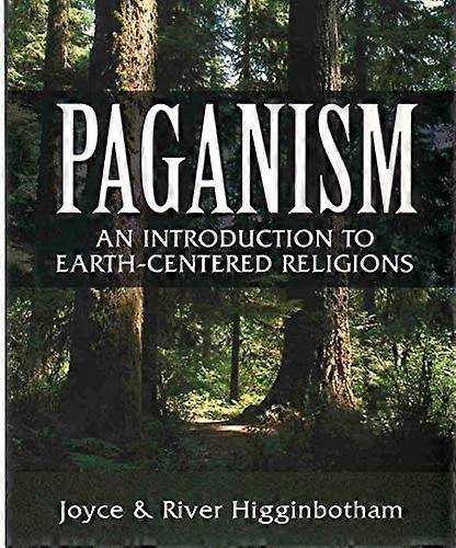 Paganism: An Introduction to Earth centered Religions