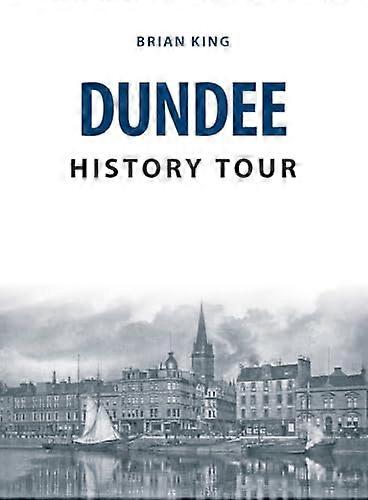 Dundee Istorie Tour