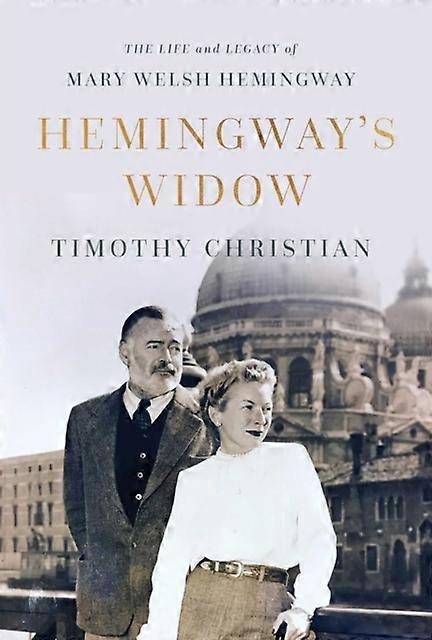 Hemingway's Widow by Timothy Christian Hardback Book