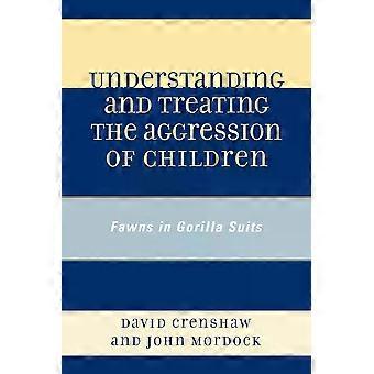 Entendendo e tratando a agressividade de filhotes de cervo em fantasias de gorila - David A. Crenshaw