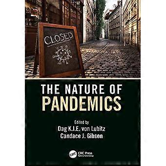 Die Natur von Pandemien: Die Natur einer aufkommenden globalen Bedrohung