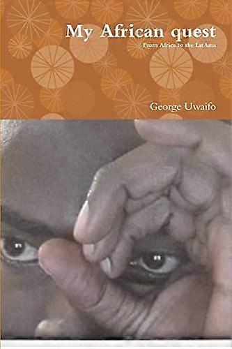 My African Quest