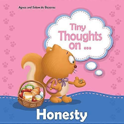 Tiny Thoughts on Honesty: How I feel when I steal (Tiny Thoughts)