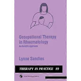 Terapia ocupacional en reumatología: un enfoque holístico - Lynne Sandles