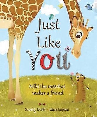 Just Like You