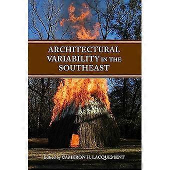 Architectural Variability in the Southeast