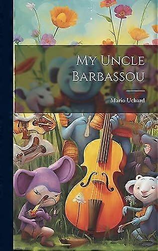 My uncle barbassou
