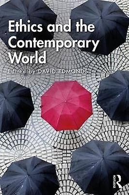 Ethics and the Contemporary World