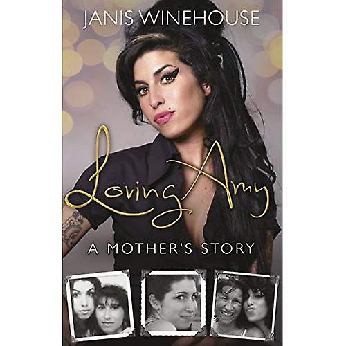 Loving Amy: A Mother's Story