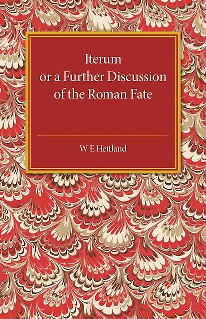 Iterum by W. E. Heitland Paperback Book