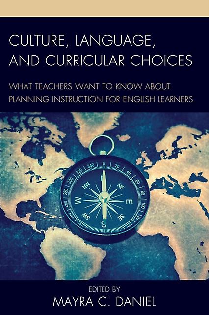Culture Language And Curricular Choices Paperback