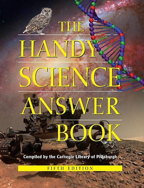 The Handy Science Answer Book - Visible Ink Press