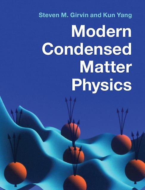Modern Condensed Matter Physics by Steven M. Girvin Paperback Book