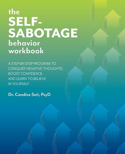 The Self-sabotage Behavior Workbook by Candice Seti Paperback