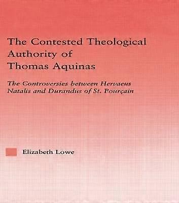 The Contested Theological Authority of Thomas Aquinas