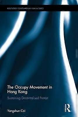 The Occupy Movement in Hong Kong