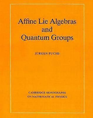 Affine Lie Algebras and Quantum Groups