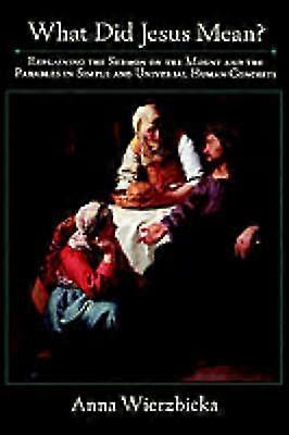 What Did Jesus Mean?