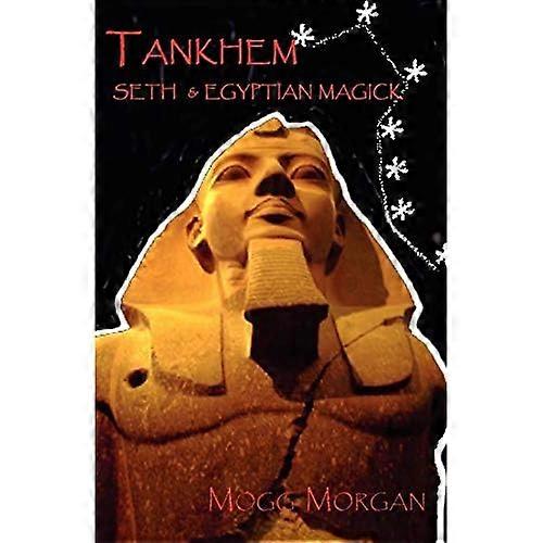 Tankhem: Seth en Egyptische Magick