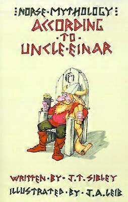 Norse MythologyAccording to Uncle Einar