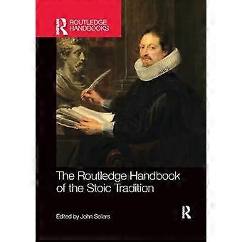 The Routledge Handbook of the Stoic Tradition
