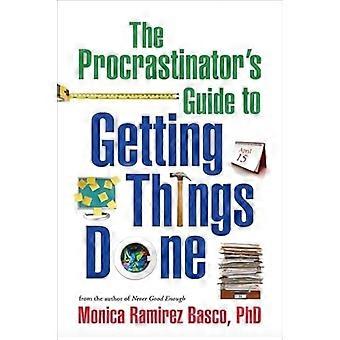 The Procrastinators Guide to Getting Things Done