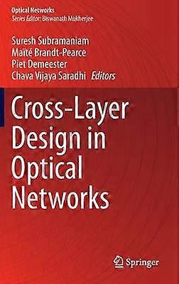 Cross-Layer Design in Optical Networks