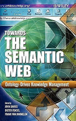 Towards the Semantic Web: Ontology driven Knowledge Management