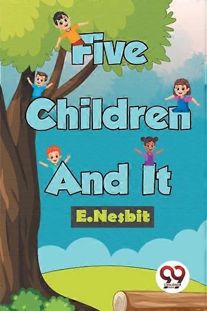 Five Children And It by E. Nesbit Paperback Book