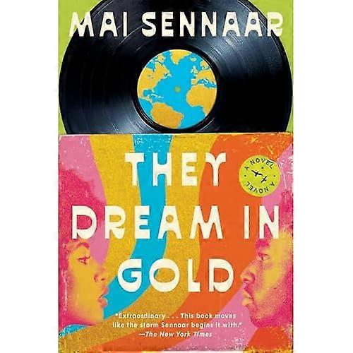 They Dream in Gold : a Novel