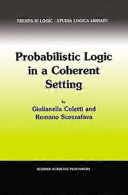 Logique probabiliste dans un cadre cohérent