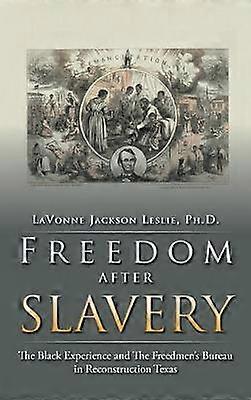 Freedom After Slavery