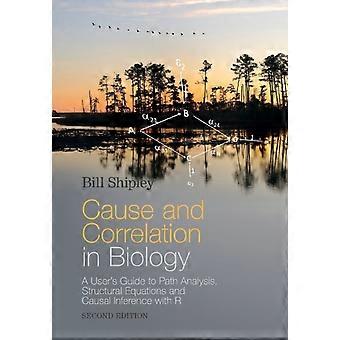 Causa e Correlação em Biologia - Bill Shipley