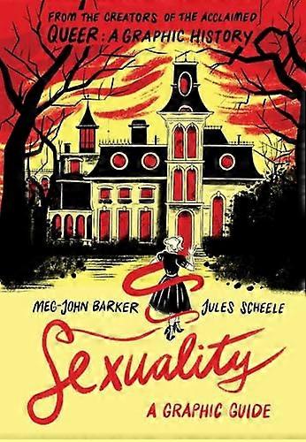 Sexuality: A Graphic Guide