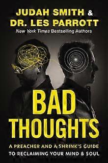 Bad Thoughts by Les Parrott Hardback Book