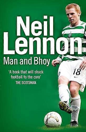 Neil Lennon: L'uomo e Bhoy