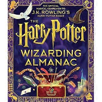 De Harry Potter Tovenaarsalmanak: de officiële magische metgezel van J.K. Rowling's Harry Potter-boeken