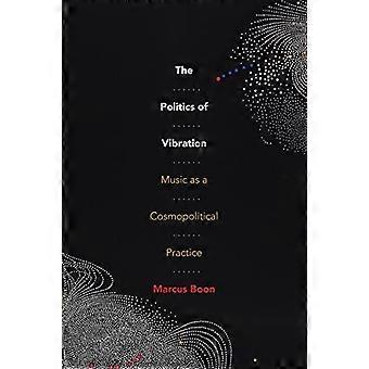La politique de la vibration : la musique comme pratique cosmopolitique