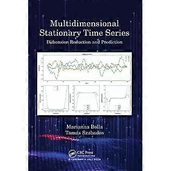 Multidimensional Stationary Time Series Dimension Reduction And Prediction - Marianna Bolla