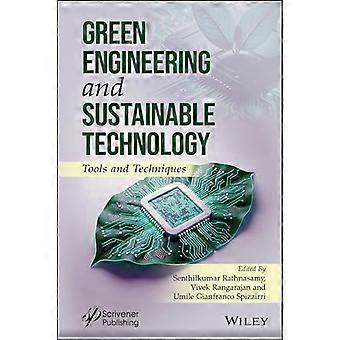 Green Engineering and Sustainable Technology Tools and Techniques
