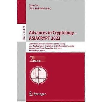 Kryptologian edistysaskeleet - Asiacrypt 2023 29. kansainvälinen kryptologiakonferenssi - Springer Nature B.V - Pehmeäkantinen - en-kirja