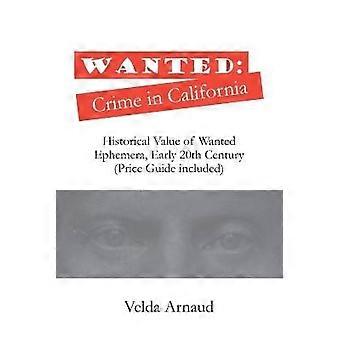 Crimes recherchés en Californie