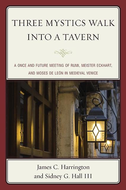 Three Mystics Walk Into A Tavern by Sidney G. Hall Paperback Book