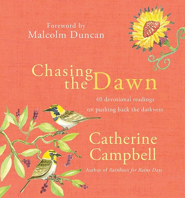 Chasing The Dawn by Catherine Campbell Paperback Book