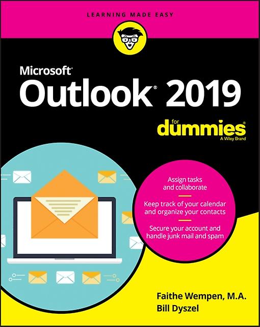 Outlook 2019 For Dummies by Faithe WempenBill Dyszel Paperback Book