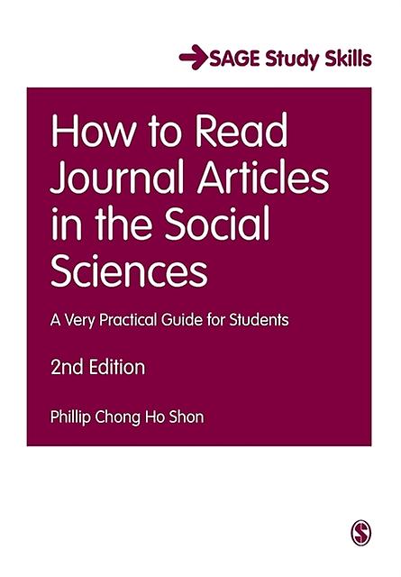 How To Read Journal Articles In The Social Sciences by Phillip C. Shon Paperback